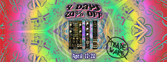 Tariff Updates + 4/20 Sale